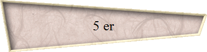 5 er