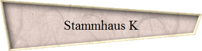 Stammhaus K
